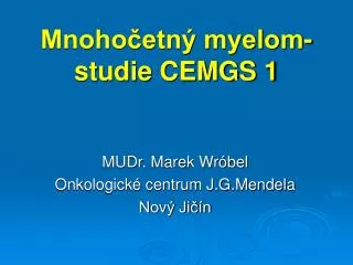 mnoho etn myelom studie cemgs 1