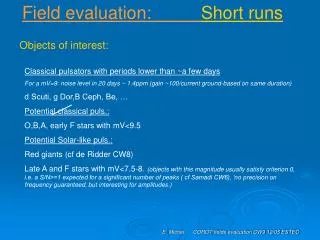 E. Michel COROT fields evaluation CW9 12/05 ESTEC