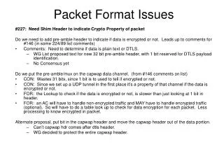 Packet Format Issues