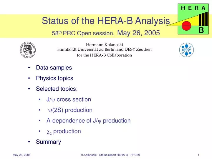status of the hera b analysis 58 th prc open session may 26 2005