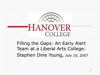 Filling the Gaps: An Early Alert Team at a Liberal Arts College: