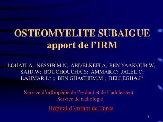 osteomyelite subaigue apport de l irm
