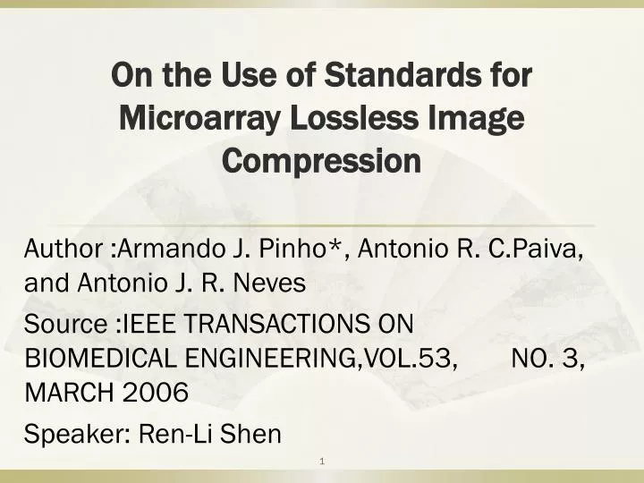 on the use of standards for microarray lossless image compression