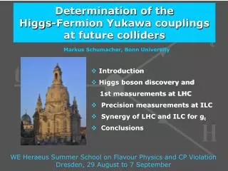 Determination of the Higgs-Fermion Yukawa couplings at future colliders