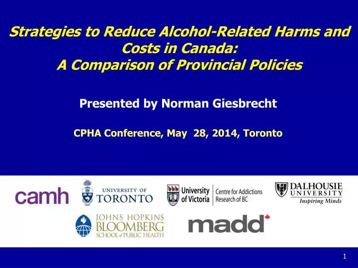 strategies to reduce alcohol related harms and costs in canada a comparison of provincial policies