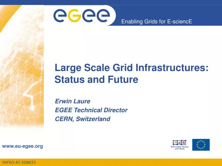 large scale grid infrastructures status and future