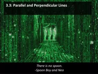 3.3: Parallel and Perpendicular Lines