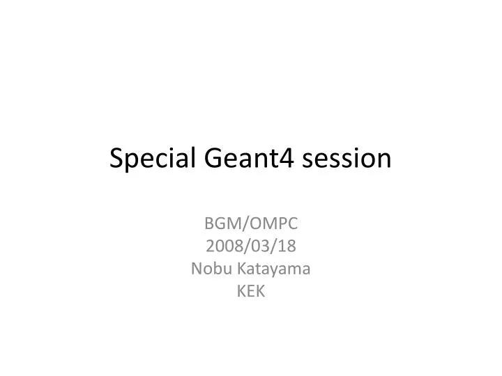 special geant4 session