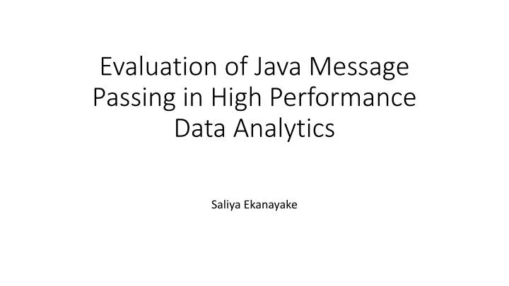 evaluation of java message passing in high performance data analytics