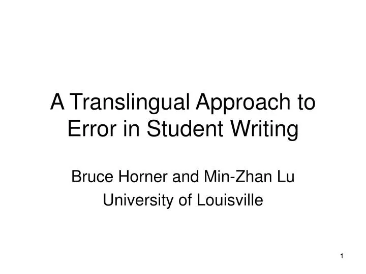 a translingual approach to error in student writing