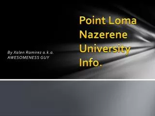Point Loma Nazerene University Info.