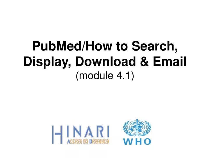 pubmed how to search display download email module 4 1