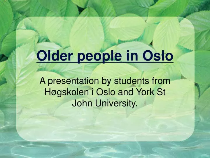 older people in oslo