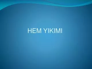 hem yikimi