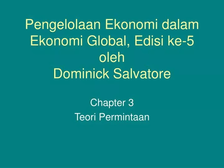 pengelolaan ekonomi dalam ekonomi global edisi ke 5 oleh dominick salvatore