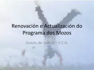 renovaci n e actualizaci n do programa dos mozos
