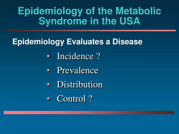 epidemiology of the metabolic syndrome in the usa
