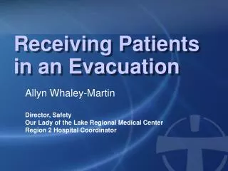 Receiving Patients in an Evacuation