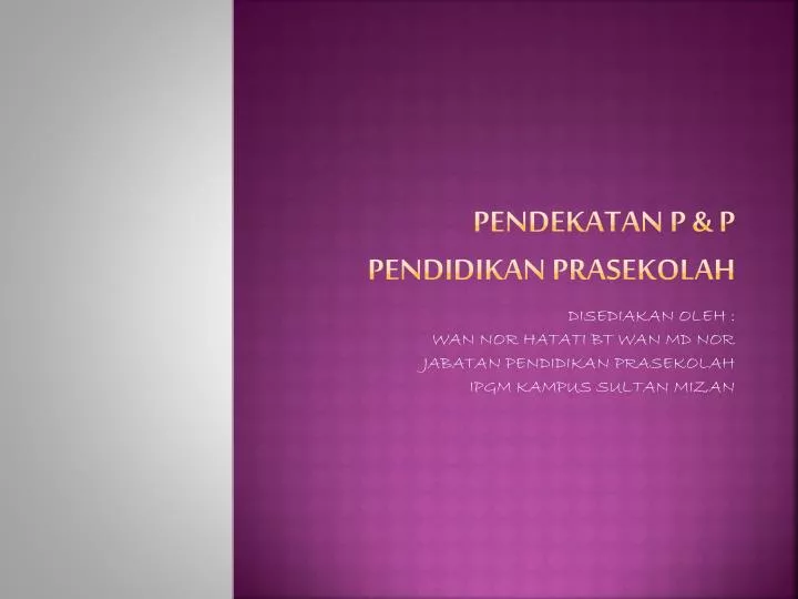 pendekatan p p pendidikan prasekolah