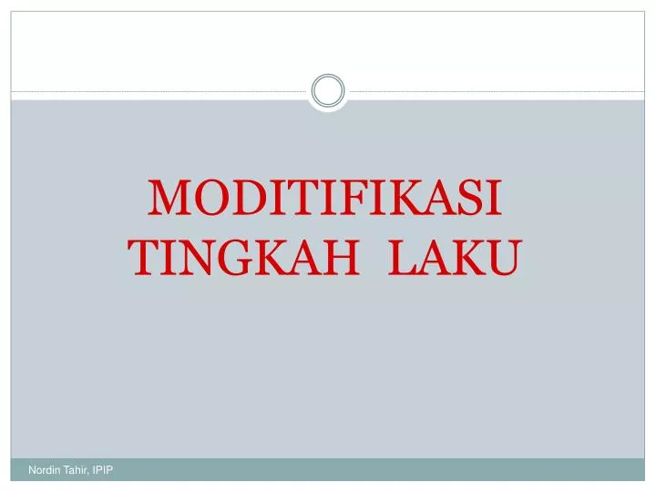 moditifikasi tingkah laku