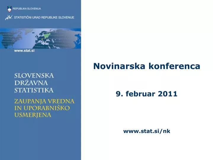 novinarska konferenca 9 februar 2011 www stat si nk