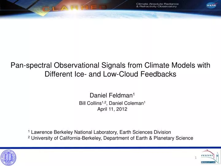 pan spectral observational signals from climate models with different ice and low cloud feedbacks