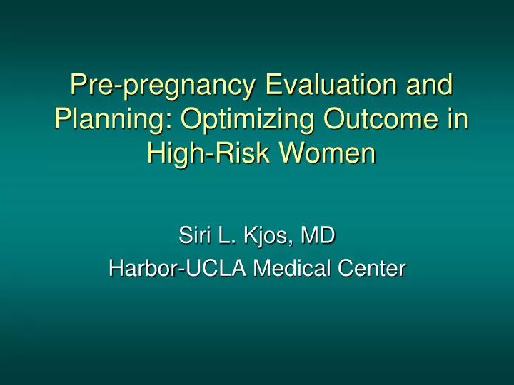 pre pregnancy evaluation and planning optimizing outcome in high risk women
