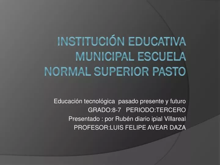 instituci n educativa municipal escuela normal superior pasto