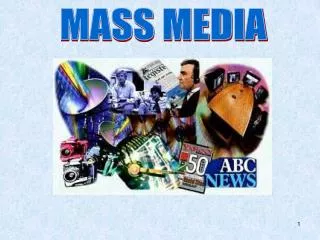 MASS MEDIA