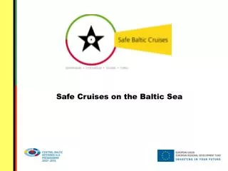 Safe Cruises on the Baltic Sea