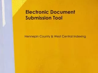Electronic Document Submission Tool