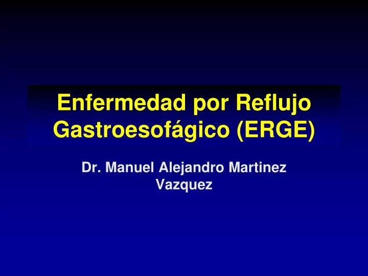 enfermedad por reflujo gastroesof gico erge