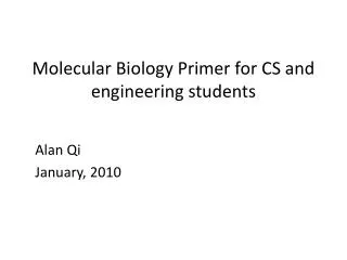 Molecular Biology Primer for CS and engineering students