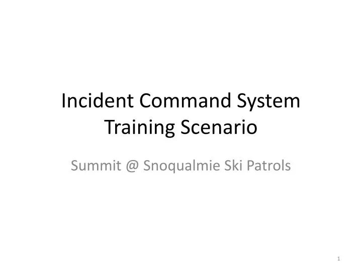 incident command system training scenario