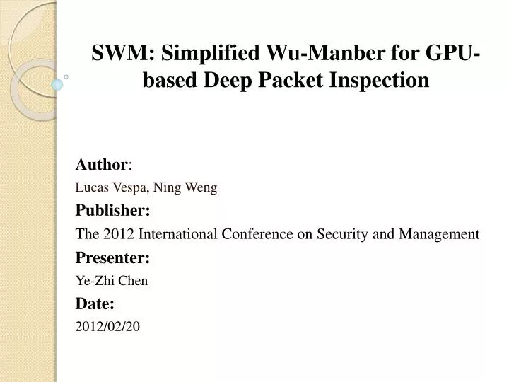swm simplified wu manber for gpu based deep packet inspection
