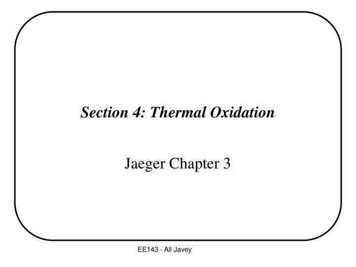 section 4 thermal oxidation
