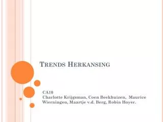 trends herkansing