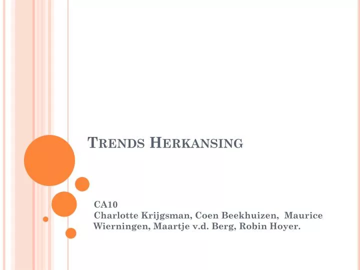 trends herkansing