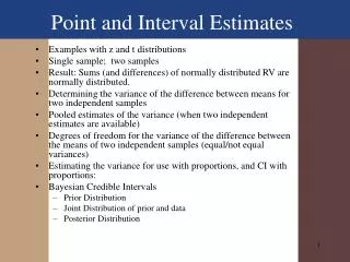 Point and Interval Estimates