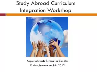 Study Abroad Curriculum Integration Workshop