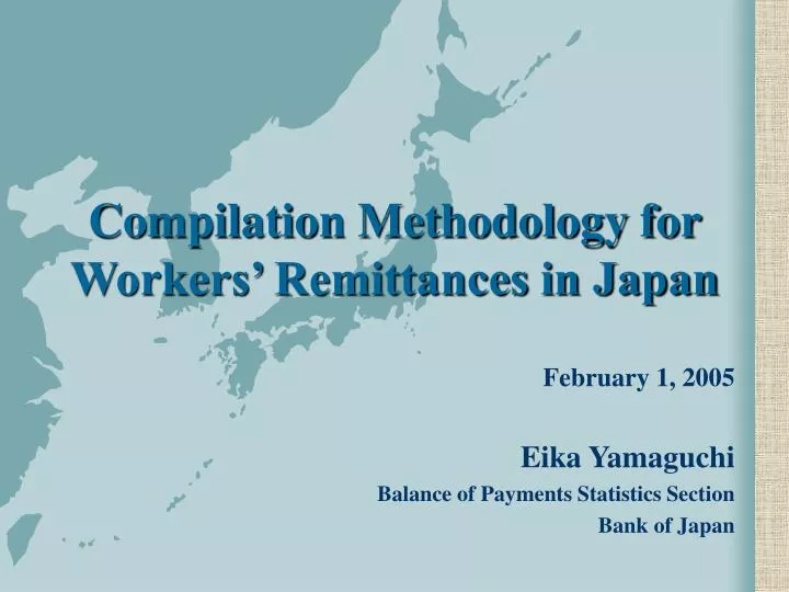 compilation methodology for workers remittances in japan