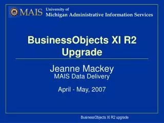 BusinessObjects XI R2 Upgrade