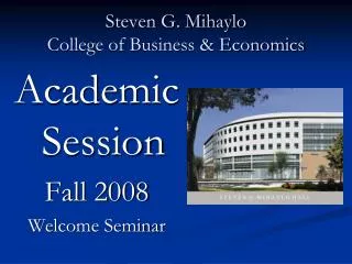 Steven G. Mihaylo College of Business &amp; Economics