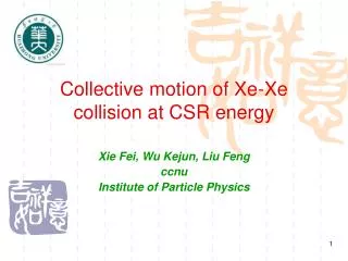 Collective motion of Xe-Xe collision at CSR energy