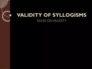 VALIDITY OF SYLLOGISMS