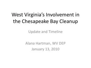 West Virginia’s Involvement in the Chesapeake Bay Cleanup