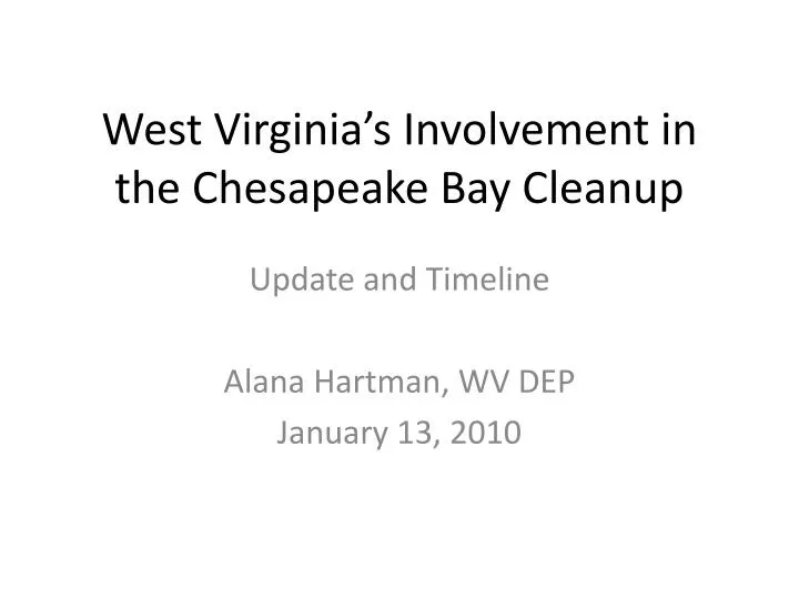 west virginia s involvement in the chesapeake bay cleanup