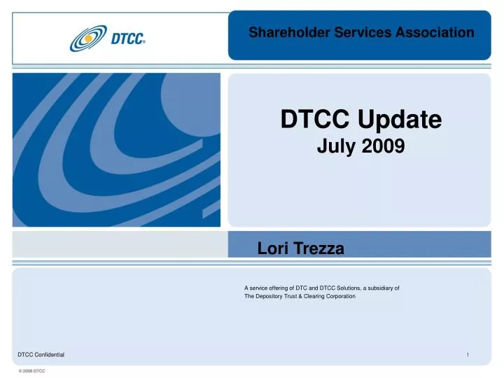 dtcc update july 2009