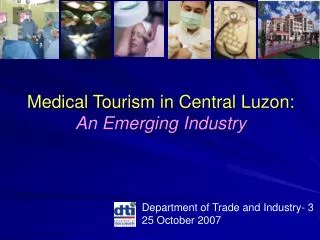 Medical Tourism in Central Luzon: An Emerging Industry