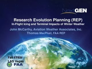 Research Evolution Planning (REP) In-Flight Icing and Terminal Impacts of Winter Weather